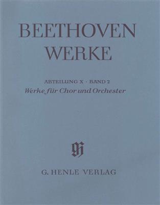 Ludwig van Beethoven: Choral Works with Orchestra