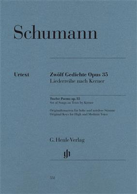 Robert Schumann: Twelve Poems Op. 35, Set Of Songs On Texts: Chant et Piano