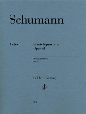 Robert Schumann: String Quartets Op.41: Quatuor à Cordes