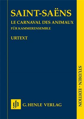 Camille Saint-Saëns: Le Carnaval des animaux: Ensemble de Chambre