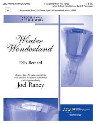 Felix Bernard: Winter Wonderland: (Arr. Joel Raney): Cloches