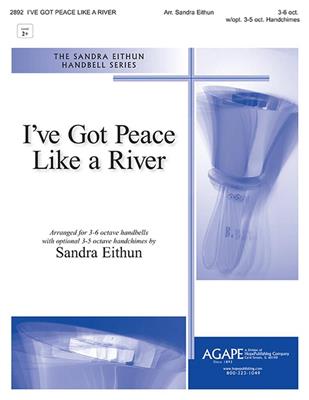 I've Got Peace Like A River: (Arr. Sandra Eithun): Cloches