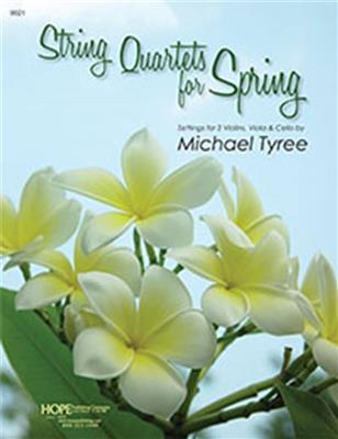 String Quartets for Spring: (Arr. Michael Tyree): Solo pour Violons