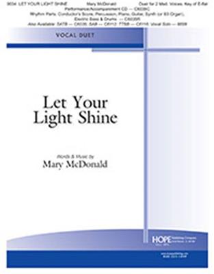 Mary McDonald: Let Your Light Shine: Duo pour Chant