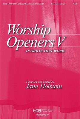 Worship Openers: Introits that Work!, Vol. 5: Solo pour Chant