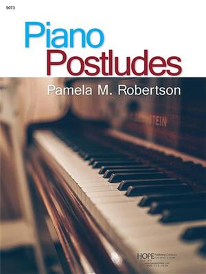 Piano Postludes: (Arr. Pam Robertson): Solo de Piano