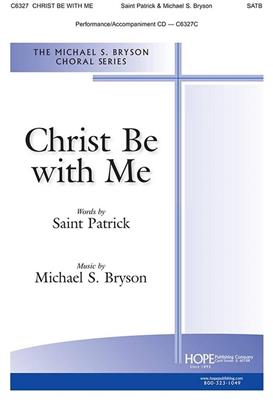 Saint Patrick: Christ Be with Me: Chœur Mixte et Piano/Orgue