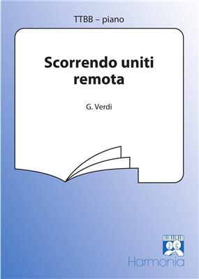 Giuseppe Verdi: Scorrendo uniti remota: Voix Basses et Accomp.