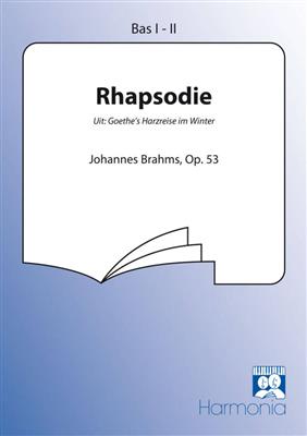Johannes Brahms: Rhapsodie: Voix Basses et Accomp.