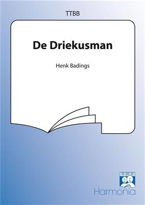 Henk Badings: De Driekusman: Voix Basses et Accomp.