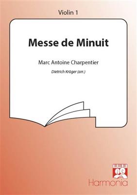 Marc-Antoine Charpentier: Messe de minuit: (Arr. Dietrich Krüger): Chœur Mixte et Accomp.