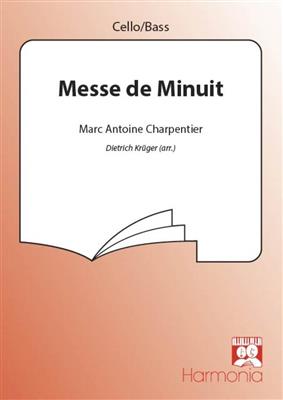 Marc-Antoine Charpentier: Messe de minuit: (Arr. Dietrich Krüger): Chœur Mixte et Accomp.