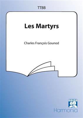Charles Gounod: Les Martyrs: Voix Basses et Accomp.