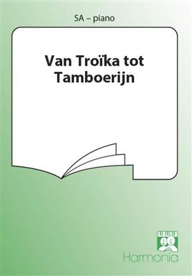 Désiree de Pauw: Van Troika tot Tamboerijn: Voix Hautes et Piano/Orgue