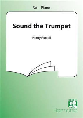 Henry Purcell: Sound the trumpet: Voix Hautes et Piano/Orgue