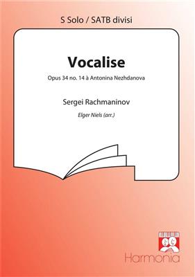 Sergei Rachmaninov: Vocalise: (Arr. Elger Niels): Chœur Mixte et Accomp.
