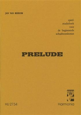 Jan van Beekum: Prelude: Solo pourTrombone