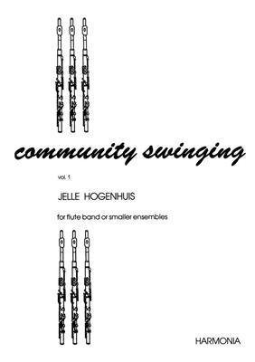 Jelle Hogenhuis: Community Swinging Vol. 1: Solo pour Flûte Traversière