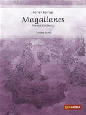 Ferrer Ferran: Magallanes: Orchestre d'Harmonie