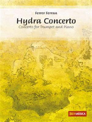 Ferrer Ferran: Hydra Concerto: Solo de Trompette