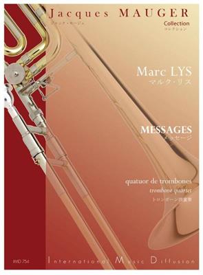 Marc Lys: Messages: Trombone (Ensemble)