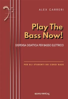 Play the Bass Now!