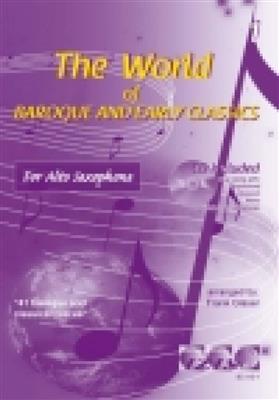 The World Of Baroque & Early Classics 1: Saxophone Alto