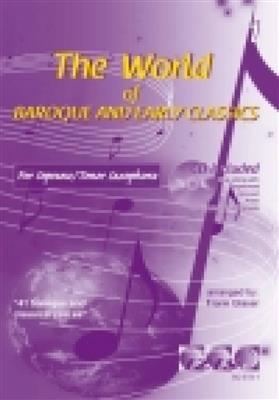 The World Of Baroque & Early Classics 1: Saxophone Soprano