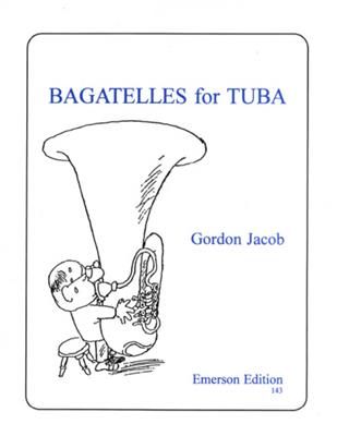 Jacob: Bagatelles: Tuba et Accomp.