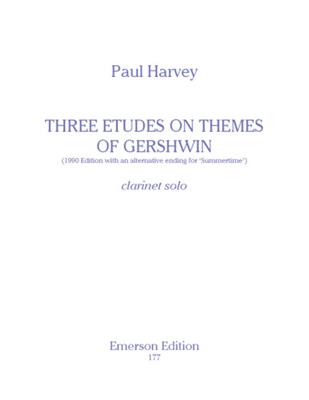 Harvey: Etudes(3) On Themes Of Gershwin: Solo pour Clarinette