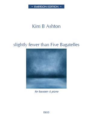 K.B. Ashton: Slightly Fewer Than 5 Bagatelles: Flûte Traversière et Accomp.