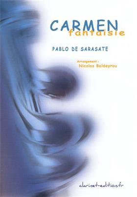 Pablo de Sarasate: Carmen Fantasy Op. 25: Clarinette et Accomp.
