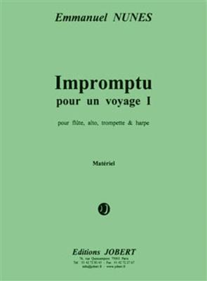 Emmanuel Nunes: Impromptu Pour Un Voyage I: Ensemble de Chambre