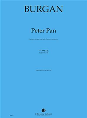 Patrick Burgan: Peter Pan ou la véritable histoire: Chœur Mixte et Ensemble
