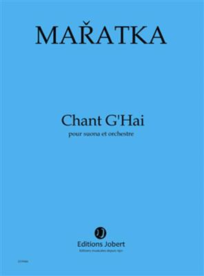 Krystof Maratka: Chant G'Hai: Orchestre à Cordes