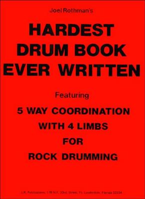 Joel Rothman: The Hardest Drum Book Ever: Batterie