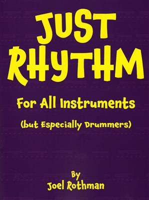Joel Rothman: Just Rhythm: Batterie