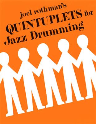 Joel Rothman: Quintuplets For Jazz Drumming: Batterie