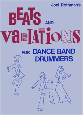 Joel Rothman: Beats And Variations For Dance Band Drummers: Batterie