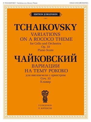 Pyotr Ilyich Tchaikovsky: Variations on a Rococo Theme, Op. 33: (Arr. W Fitzenhagen): Orchestre et Solo