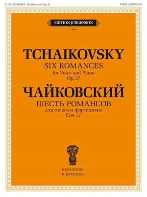 Pyotr Ilyich Tchaikovsky: 6 Romances, Op. 57: Chant et Piano