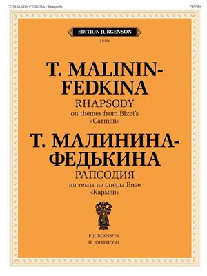 T Malinina-Fedkin: Rhapsody on themes Bizet's Carmen: Solo de Piano
