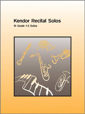 Kendor Recital Solos - Baritone B.C.: Solo pour Baryton ou Euphonium