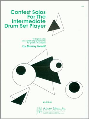 Murray Houllif: Contest Solos For The Intermediate Drum Set Player: Batterie