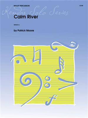 Patrick Moore: Calm River: Autres Percussions à Clavier