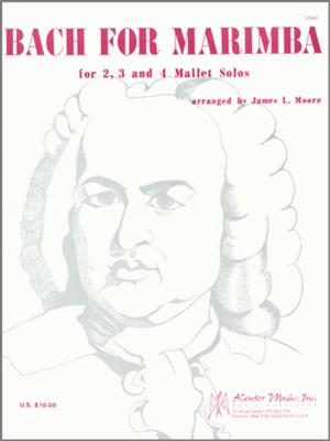 Johann Sebastian Bach: Bach For Marimba: (Arr. Moore): Marimba