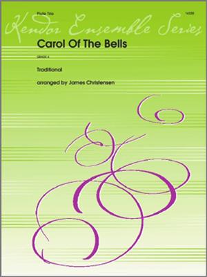Carols Of The Bells: (Arr. James Christensen): Flûtes Traversières (Ensemble)