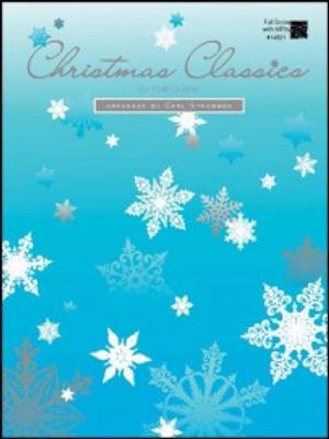 Christmas Classics For Flute Quartet - Full Score: (Arr. Carl Strommen): Flûtes Traversières (Ensemble)