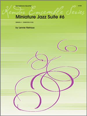 Lennie Niehaus: Miniature Jazz Suite #6: Saxophones (Ensemble)