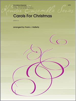 Carols For Christmas: (Arr. Frank J. Halferty): Vents (Ensemble)